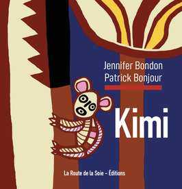 Jennifer Bondon, Kimi, récit, enfance, route de la soie -éditions